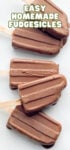 homemade fudgesicles